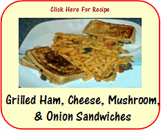 grilled ham, cheese, mushroom, & onion sandwiche recipe