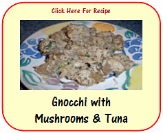 Gnocchi with Mushrooms & Tuna recipe 